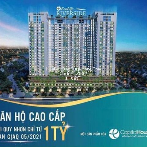 Căn hộ xanh ecolife riverside cho gia chủ xứng tầm